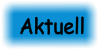 Aktuell